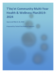 T’it’q’et Community Multi Year Health and Wellness Plan 2019-2024